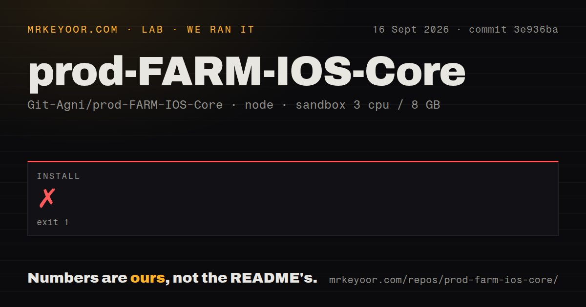 Lab card: what happened when we ran prod-FARM-IOS-Core